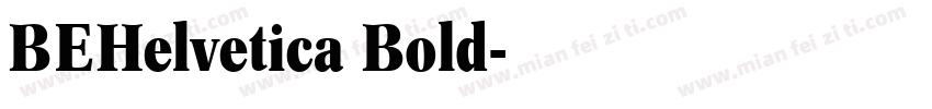 BEHelvetica Bold字体转换